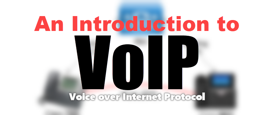 You are currently viewing An Introduction to VoIP