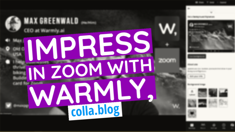 Read more about the article Impress in Zoom with Warmly!